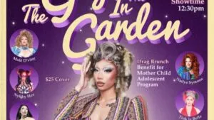 The Gag In The Garden combinará drag, brunch y conciencia sobre VIH en San Diego